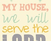 Scripture Art, Bible Verse Art, Faith Based Art, Joshua 24:15, 5x8 art print on wood