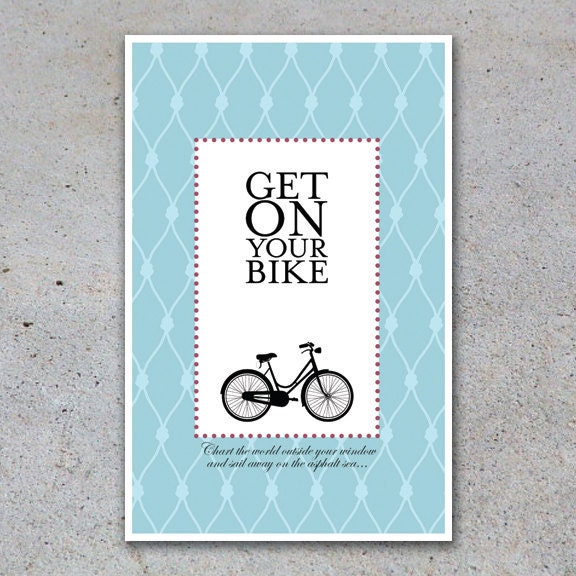Get on Your Bike - 11x17 Cycling Pride Poster, Parisian Inspired Art Print