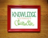 Knowledge Without Character Bright Watercolor Print 8" x 10"