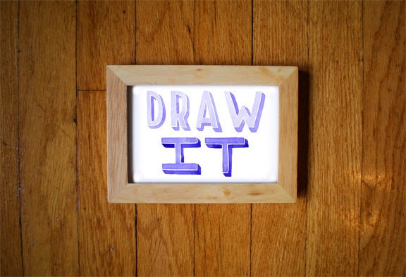 Watercolor Print "Draw It" 4" x 6" Unframed
