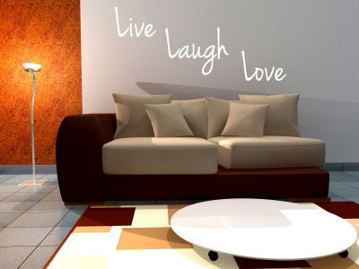 Live Laugh Love vinyl decal. your choice of font.
