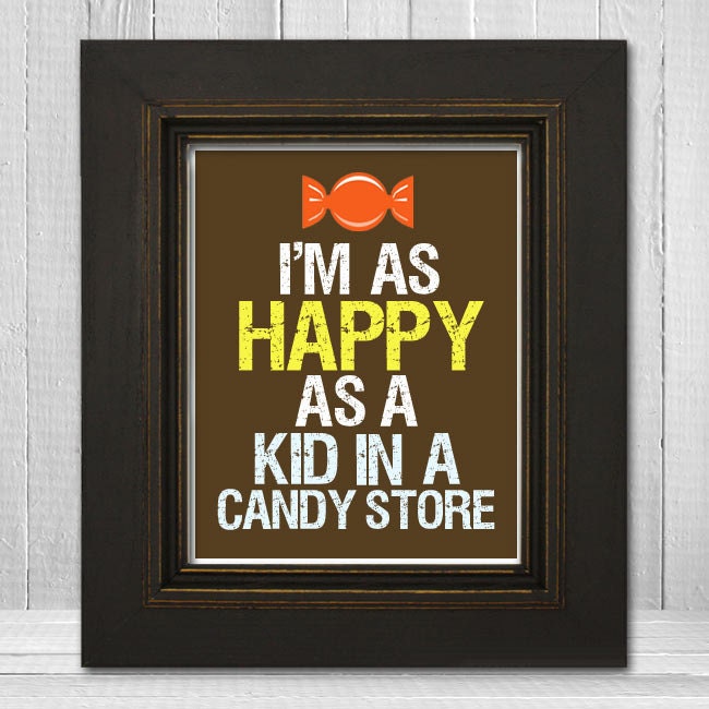 Happy As a Kid in a Candy Store Print 11x14 Funny by TheLemonPeel