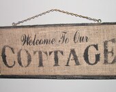 Welcome to our Cottage sign on natrual burlap customize FREE SHIPPING
