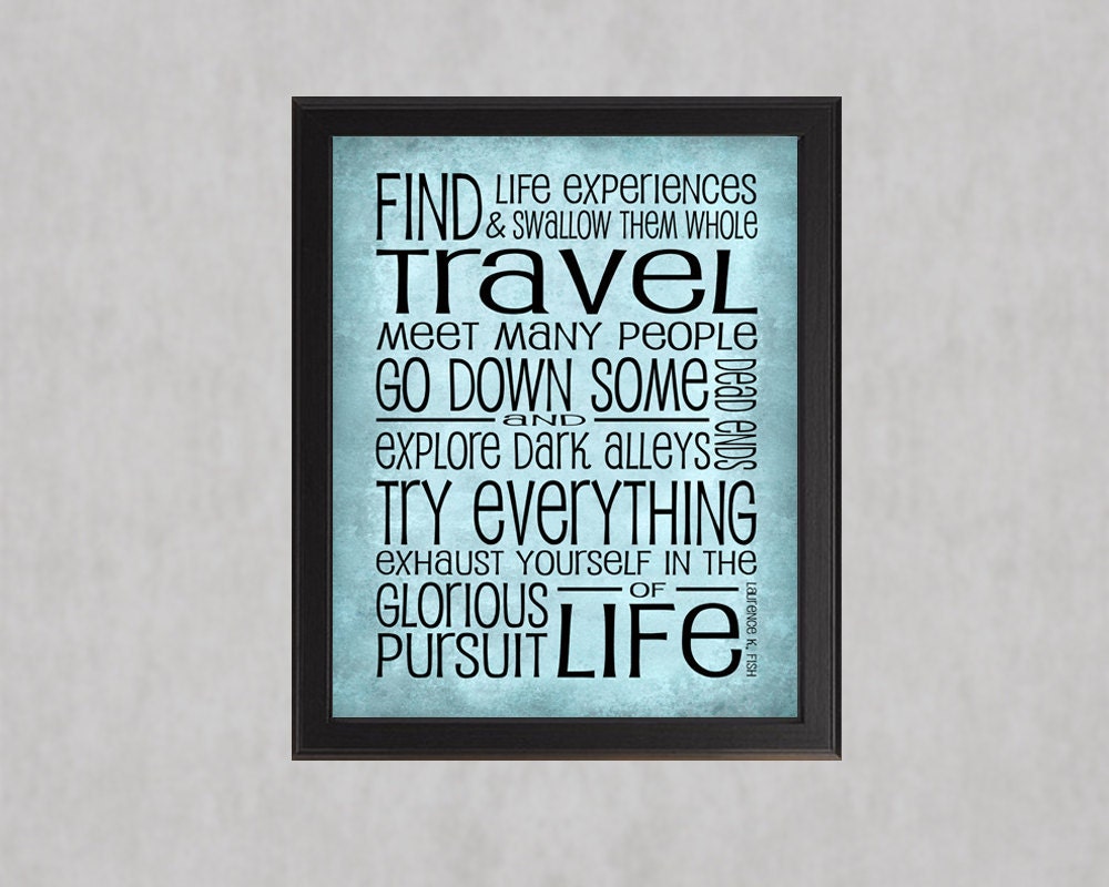 Glorious Pursuit of Life - 8x10 photographic print - Inspirational Typography Type Wall Art Poster Teen Home Decor Blue