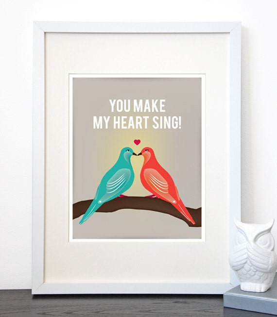 Love birds, You make my heart sing, 8 x 10 image art print, love print, bird illustration - TriciaODesign