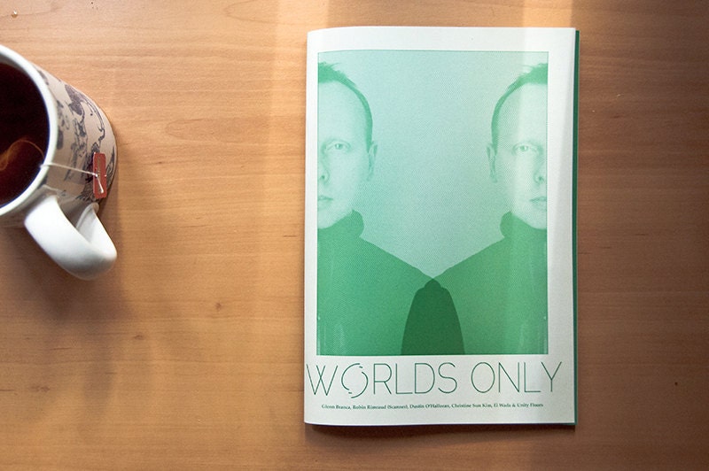 World's Only - a zine about art and music