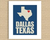 I Heart Dallas, Texas 8 x 10 Print - Can do any city, state and color combo