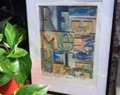 We Remember Only - Framed Original Mixed Media - inspirational typography art with blues, word art typography quote