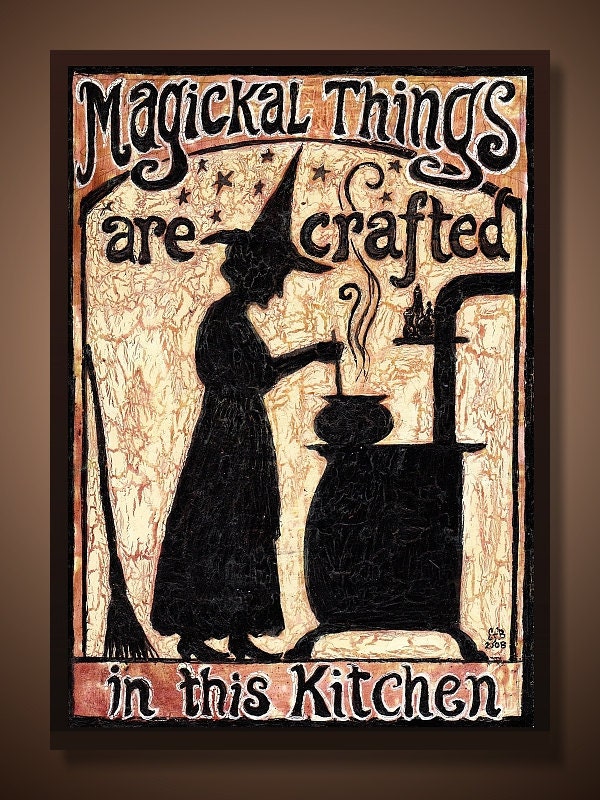 Kitchen Witch - Magickal Things Are Crafted In This Kitchen - 5x7 Card