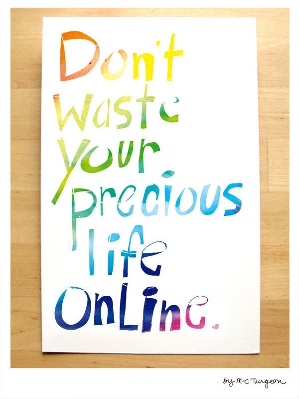 Don't waste your precious life online - Inspirational Postcard Set