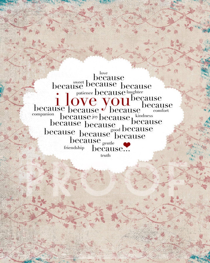 I love you because fine art print, digital illustration, typography,romantic print ..... 8x10 Fine Art for your love