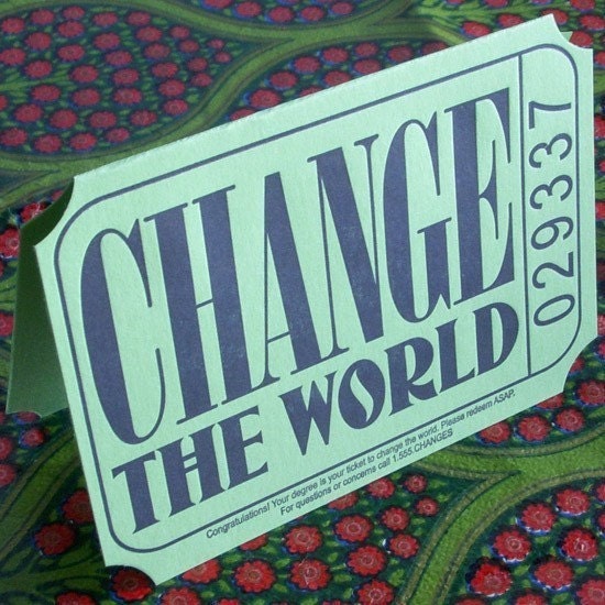 change the world ticket