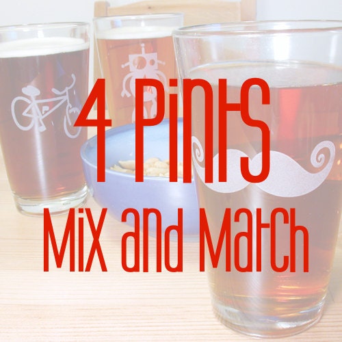4 Etched Pint Glasses - your choice of custom designs