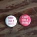 Fight Like a Grrrl Button Choose One
