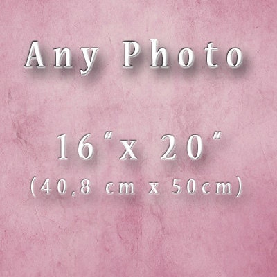 Any Fine Art Photography Print 16x20(40,5x51cm)