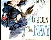 Vintage 1910s WWI Recruitment Poster - Gee I Wish I Were A Man I'd Join the Navy - Giclee Art Print
