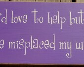 I'd love to help but I have misplaced my wand wood sign