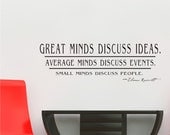Great Minds Discuss Ideas... Eleanor Roosevelt quote vinyl wall art