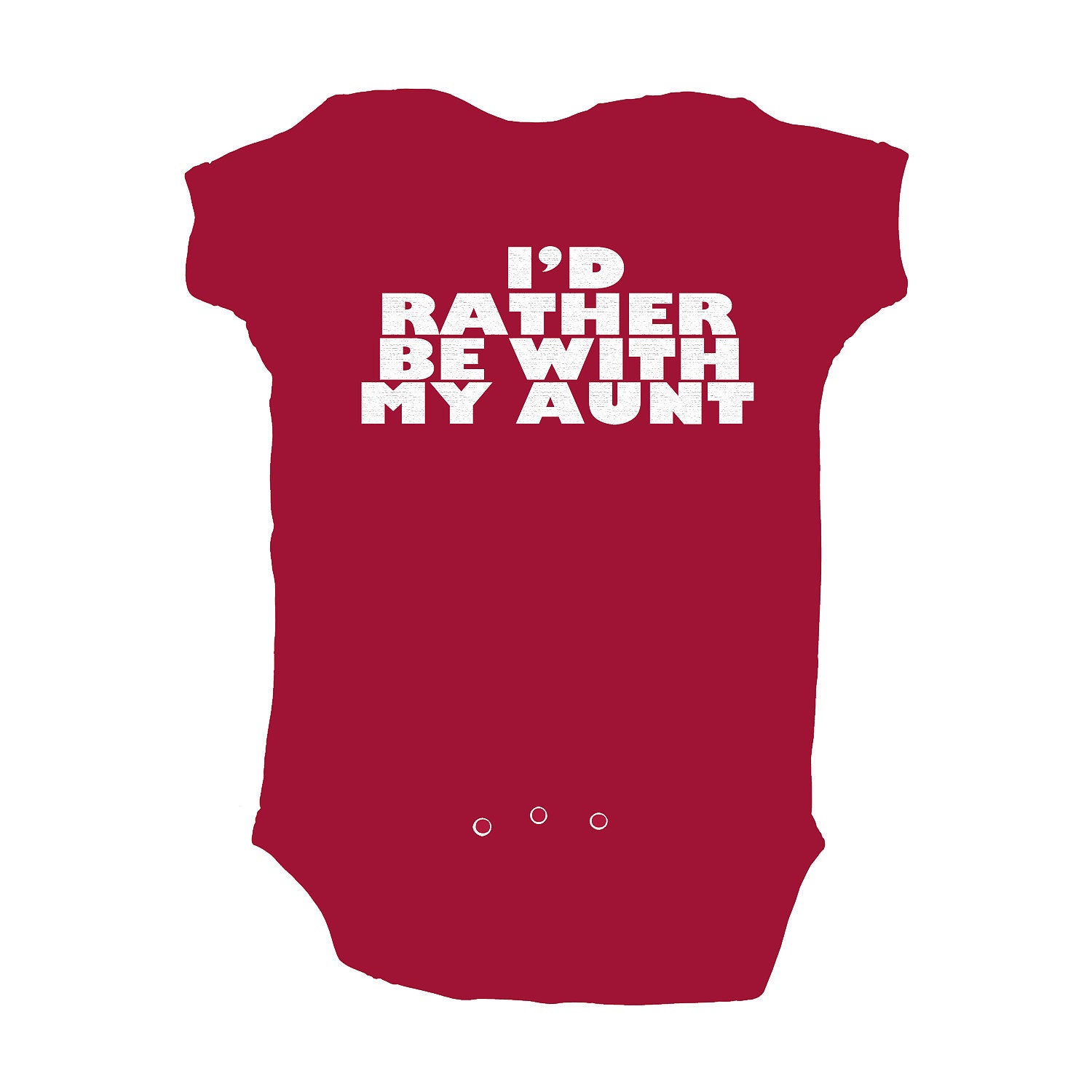 Baby I'd Rather Be With My Aunt Red Baby Bodysuit