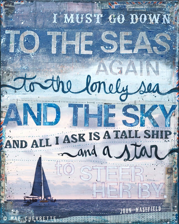 Sea Fever - 24" x 30" original mixed media painting - inspirational nautical artwork, blues, beach decor word art typography poem