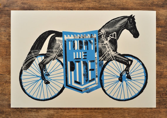 Today we Ride - Two Color Silk Screen Print
