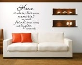 Vinyl Wall Decal Home is where, love resides, memories are created, friends always belong and laughter never ends - Vinyl Wall Decal Quote