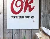 Everything is OK letterpress poster