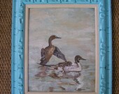 Vintage Original Oil Painting -- Ducks -- Turquoise frame