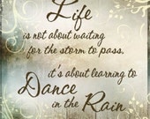 Dance in the Rain Word Art Print 12x12 Wall Decor - gray tan brown cream life
