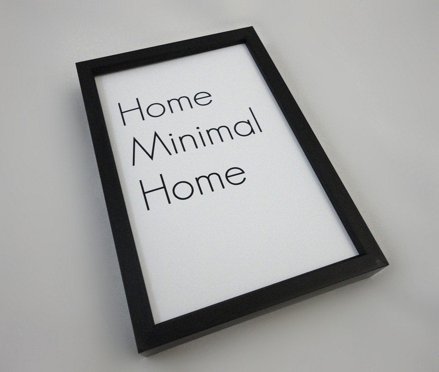 Printable Typography Print 'Home Minimal Home' in White or Grey