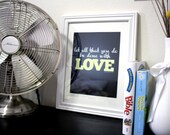 Scripture Art Print / Bible Verse / 1 Corinthians 16 / 8x10