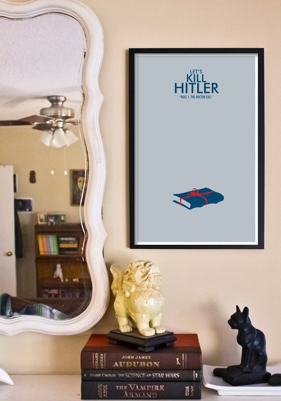 Let's Kill Hitler // Doctor Who Poster // 11x17 Minimalist Geek Art Print