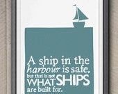 Printable Ships Typographic Print Quote Motivational Inspiring Wall Art Blue Boat Illustration