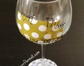 READY TO SHIP Not In Kansas Anymore Wine Glass Custom Hand Painted