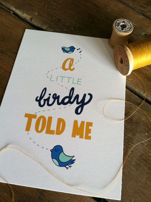 A Little Birdy Told Me - Art Print - 8x10
