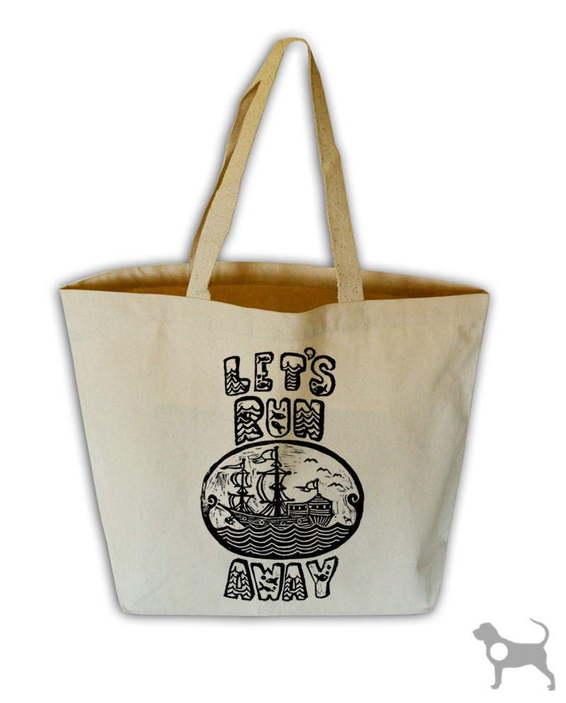 Let's Run Away Reusable Natural Cotton Canvas Grocery Tote Bag (Choose Your Ink Color)