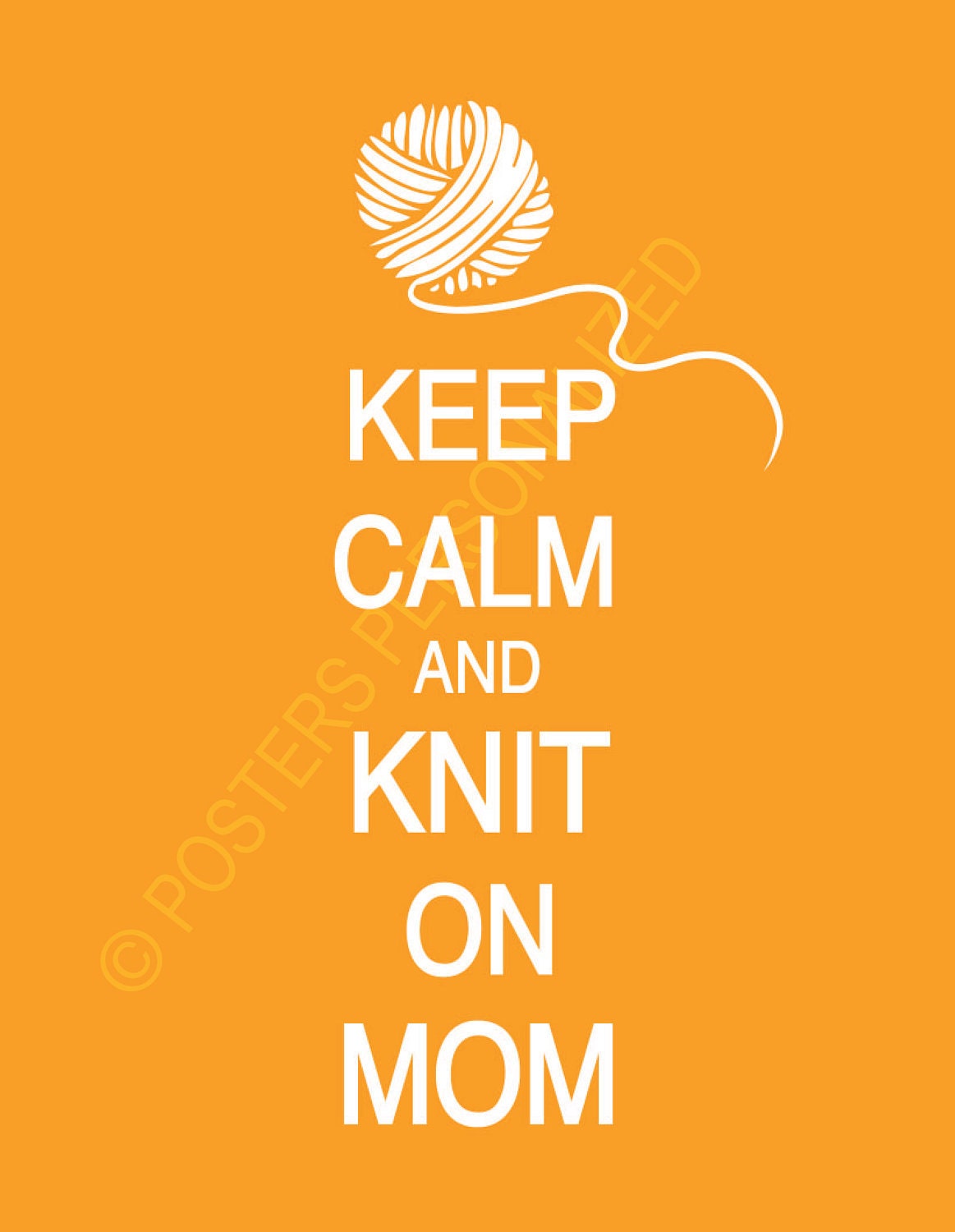 Keep Calm and Knit On Mom Poster
