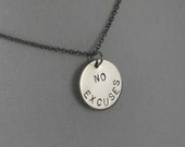 NO EXCUSES Necklace  - Inspirational Necklace on 18 inch gunmetal chain - Motivational Jewelry
