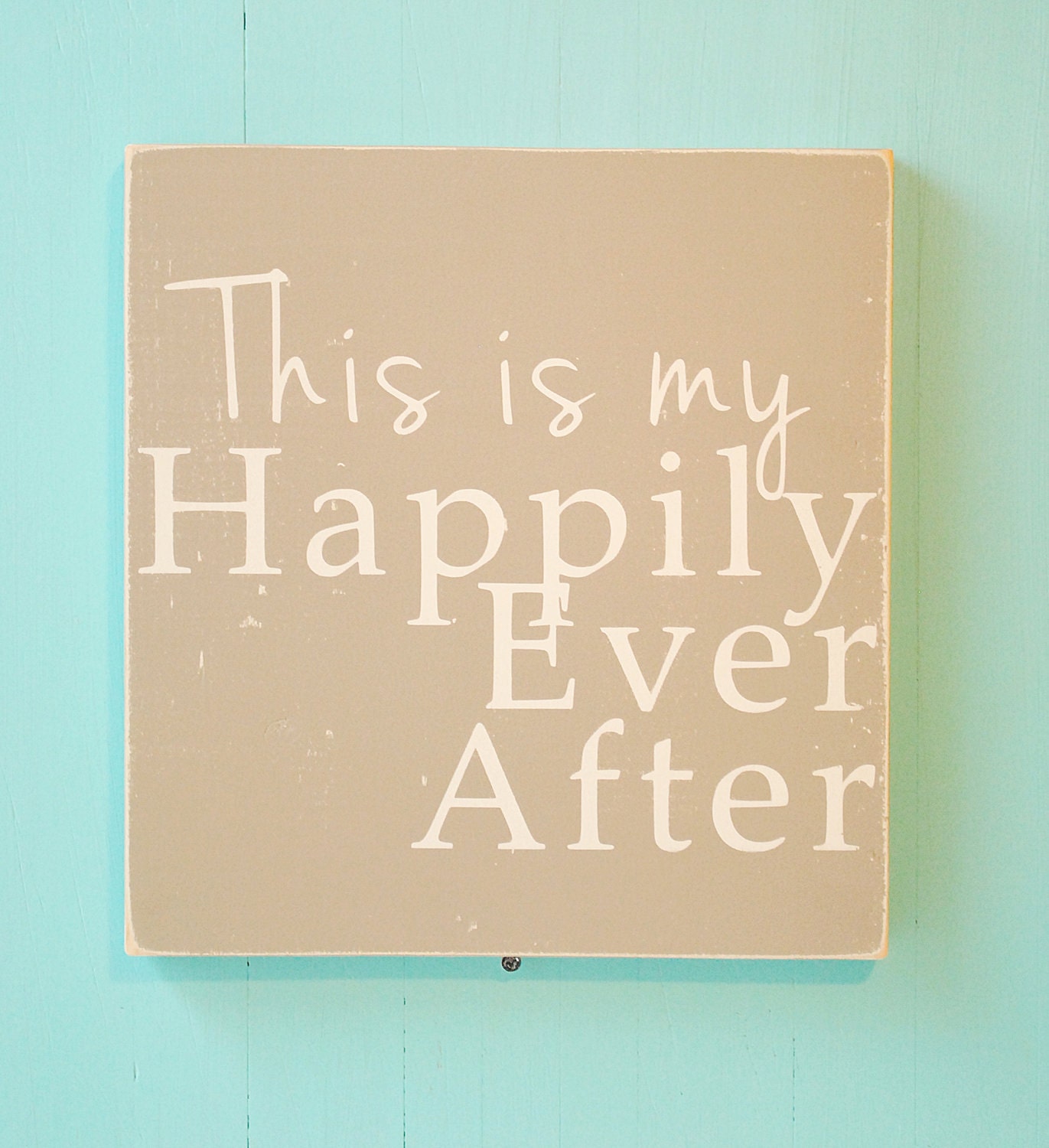 This is my Happily Ever After