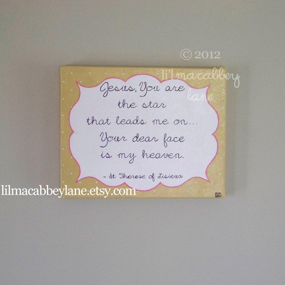 Inspirational Saint Quote painting Therese of Lisieux Yellow art pink wall decor