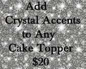 Add Swarovski Crystal Accents to any Topper