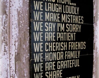 In This Home---House Rules---Antiqued Plank Typography Sign- In This House We