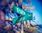 Fine Art Photography - Street Signs  True Love  - Valentines Day - Love and Romance - Color Photo - 11 x 14 Print - For Lovers