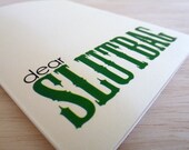 Baby Shower Card - Dear Slutbag Congrats on Getting Knocked Up