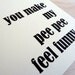 Love Greeting Card - You Make My Pee Pee Feel Funny