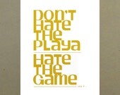 18x24 Hate the Game // Limited Edition Print