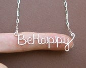 Be Happy necklace - all sterling silver