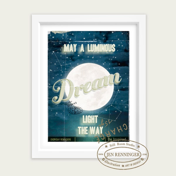 May A Luminous Dream Light the Way -  wall art - typography print - inspirational quote for happy productive days