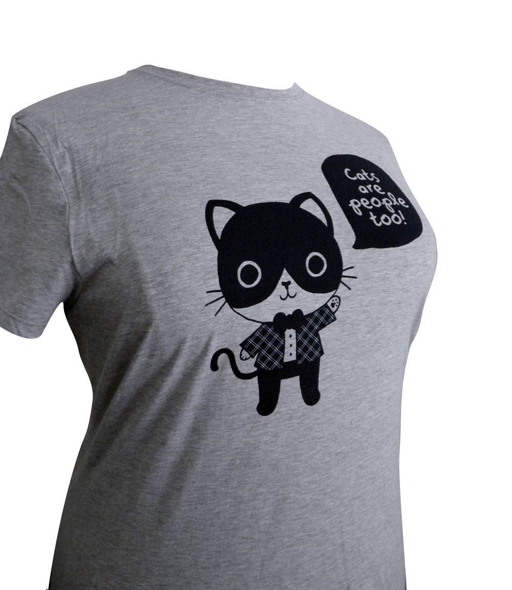 CAT T-Shirt - Cats Are People Too Shirt - Plus Size T-Shirt - Choose from 1X or 2X