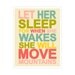 Children's Wall Art / Nursery Decor Let Her Sleep For When She Wakes She Will Move Mountains - 8x10 inch Poster Print